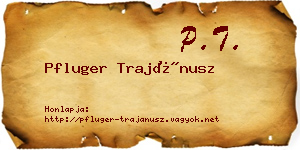 Pfluger Trajánusz névjegykártya